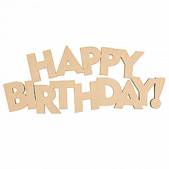 Заготівка дерев`яна Happy Birthday!, С244