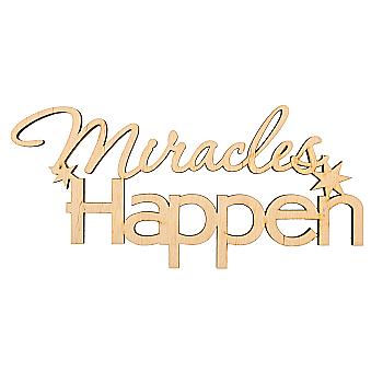 Заготівка дерев`яна Miracles Happen, С212 Заготівка дерев`яна Miracles Happen, С212