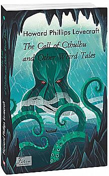 Книга "Lovecraft H. The Call of Cthulhu and Other Weird Tales (Поклик Ктулху та інші дивні казки)" (а) (6548) Книга "Lovecraft H. The Call of Cthulhu and Other Weird Tales (Поклик Ктулху та інші дивні казки)" (а) (6548)