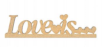 Заготівка Напис "Love is" МДФ 40*9 см, Rosa Talent