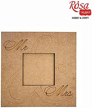 Заготовка рамка Mr&Mrs, МДФ, 40*40 см, Rosa Talent