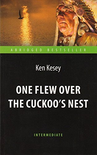 Книга "Kesey K. One Flew over the Cuckoo`s/Кизи К. Пролетая над гнездом кукушки" (а) (8546)