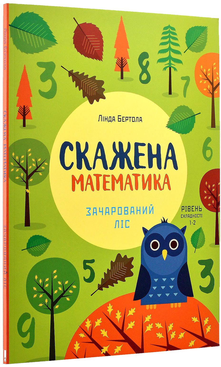 Книга "Бертола Л. Скажена математика: зачарований ліс" (у) (1060)