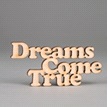 Заготовка деревянная Dreams Come True, МС131