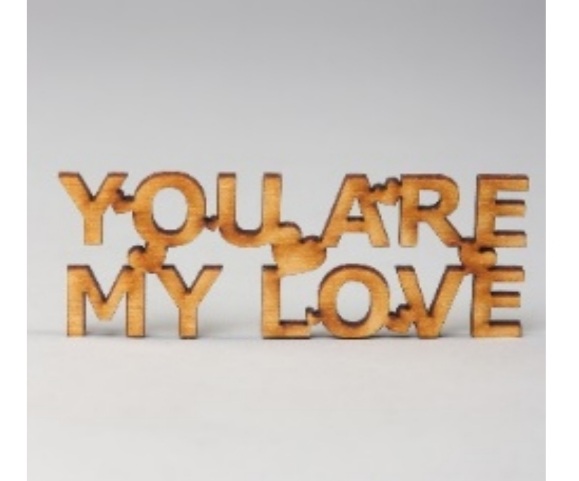 Заготовка деревянная You are my Love, МС31