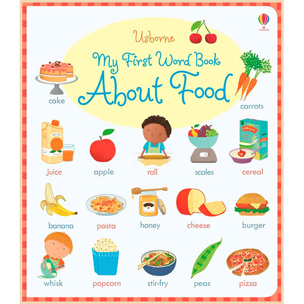 Книга "My First Word Book About Food" (а) (7612)